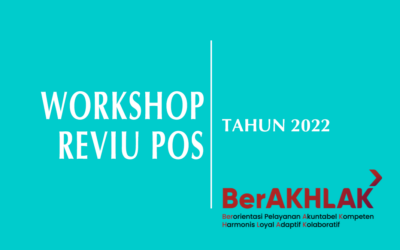 Workshop Penyusunan Peta Proses Bisnis dan Reviu POS Tahun 2022