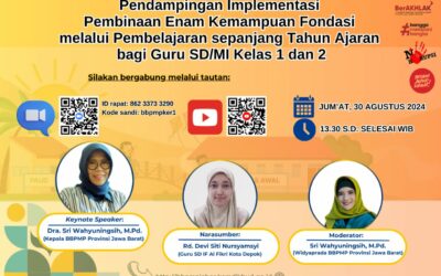 Pendampingan Implementasi Pembinaan Enam Kemampuan Fondasi Bagi Guru SD/MI di Bandung Barat